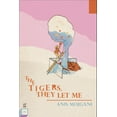 thumbnail image 1 of The Tigers, They Let Me, (Paperback), 1 of 1