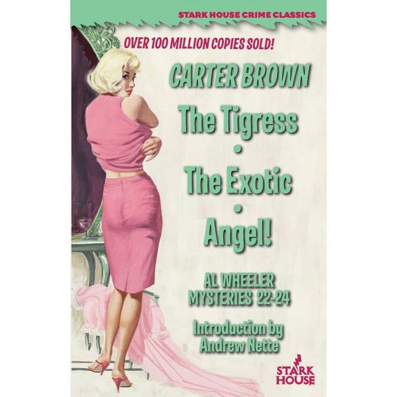 The Tigress / The Exotic / Angel!, (Paperback)