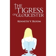 The Four Knights The Tigress of Gloucester The End of Loneliness, Book 2, Paperback