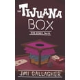 thumbnail image 1 of The Tijuana Box and Other Tales Paperback 1090541082 9781090541086 J.M.I. Gallagher, 1 of 1
