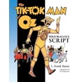 thumbnail image 1 of The Tik-Tok Man of Oz Performance Script (Paperback), 1 of 1
