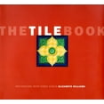 thumbnail image 1 of Pre-Owned The Tile Book: Decorating With Fired Earth (Paperback) 1579590209 9781579590208, 1 of 1