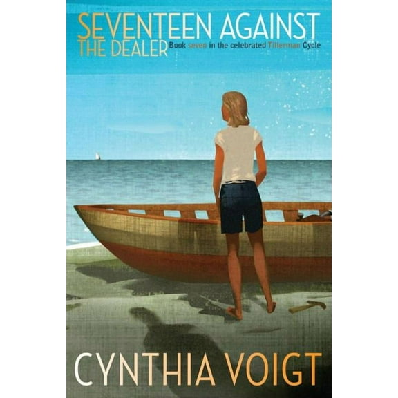 Tillerman Cycle Seventeen Against the Dealer, Book 7, (Paperback)