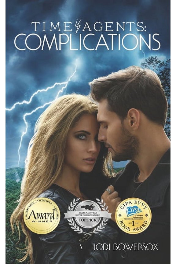 The Time Agents Time Agents: Complications: A Time Travel Romance, Book 1, (Paperback)