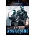 thumbnail image 1 of The Time Assassins ' A New World, (Paperback), 1 of 1