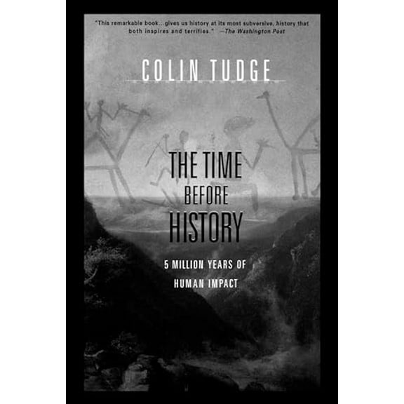 Pre-Owned The Time Before History (Paperback) 0684830523 9780684830520