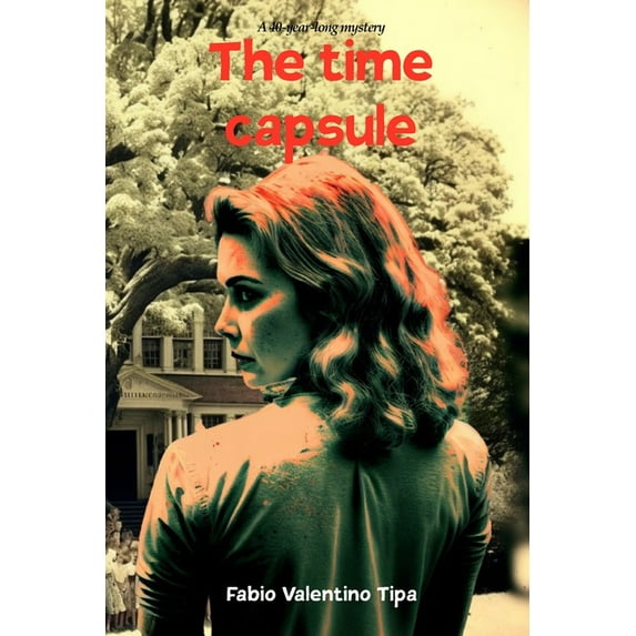 The Time Capsule, (Paperback)