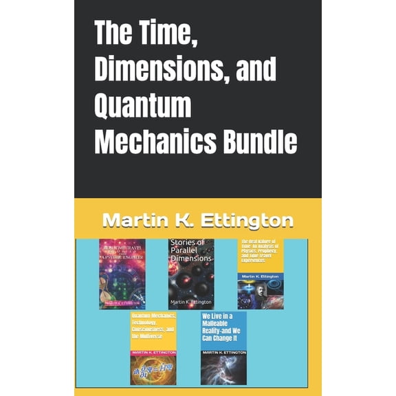 The Time, Dimensions, and Quantum Mechanics Bundle (Paperback)