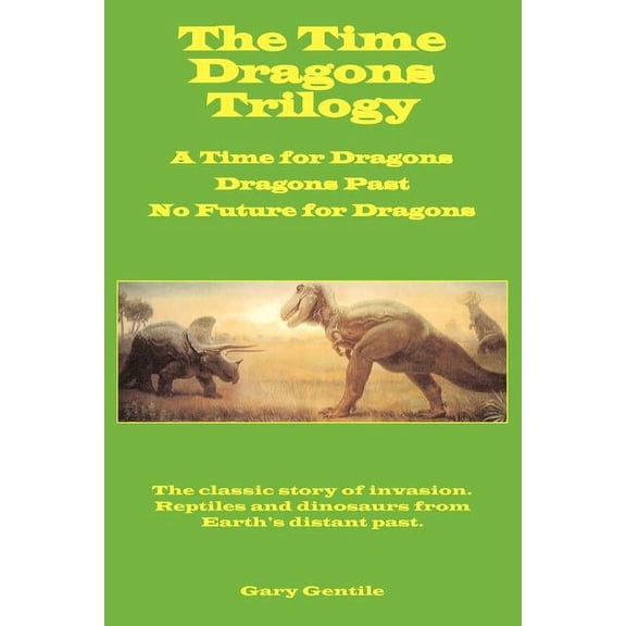The Time Dragons Trilogy, (Paperback)