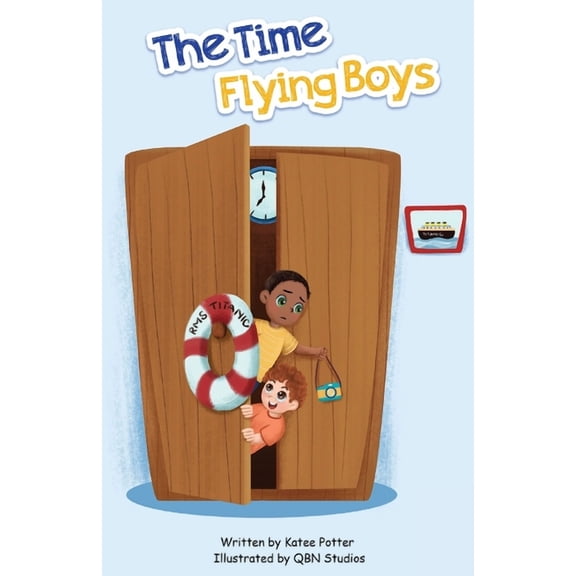 The Time Flying Boys, (Paperback)