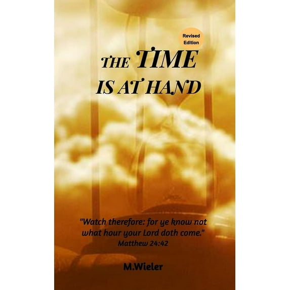 The Time Is At Hand, (Paperback)