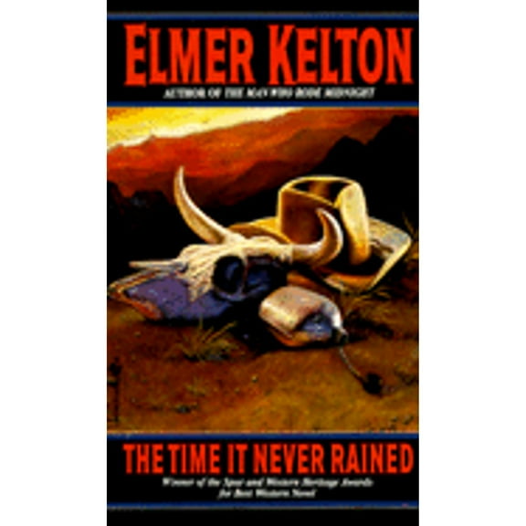 Pre-Owned The Time It Never Rained (Unknown) 0553563203 9780553563207