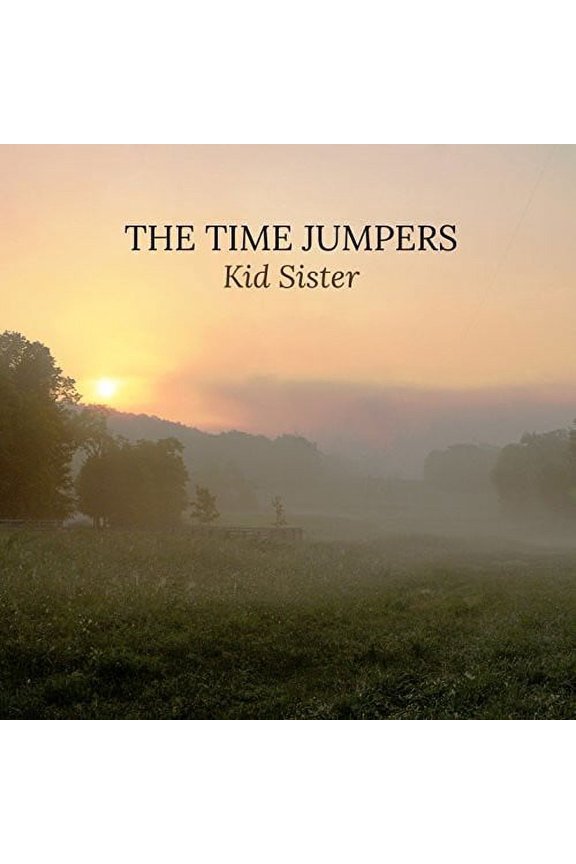 The Time Jumpers - Kid Sister - Music & Performance - CD