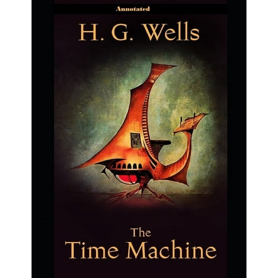 The Time Machine Annotated (Paperback)