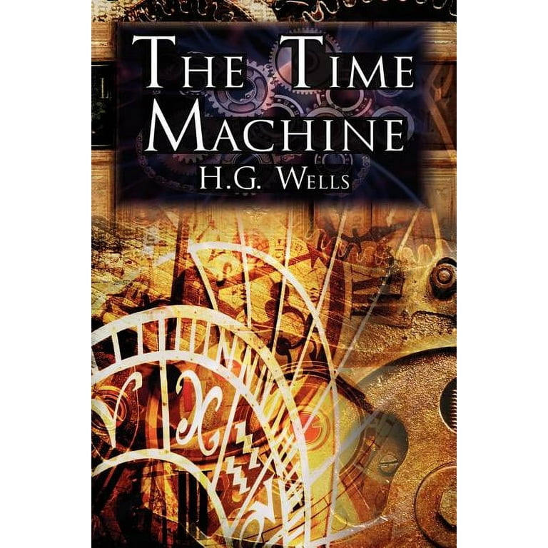 The Time Machine: Wells, H. G.: 9789358561661: Amazon.com: Books