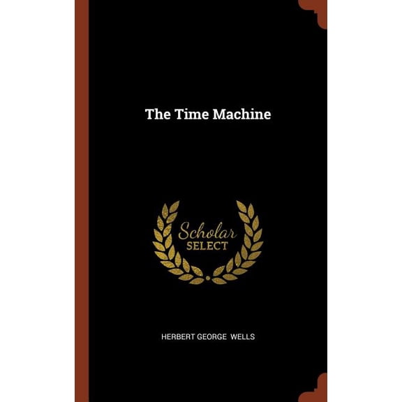 The Time Machine (Hardcover)