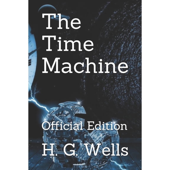 The Time Machine: Official Edition, (Paperback)