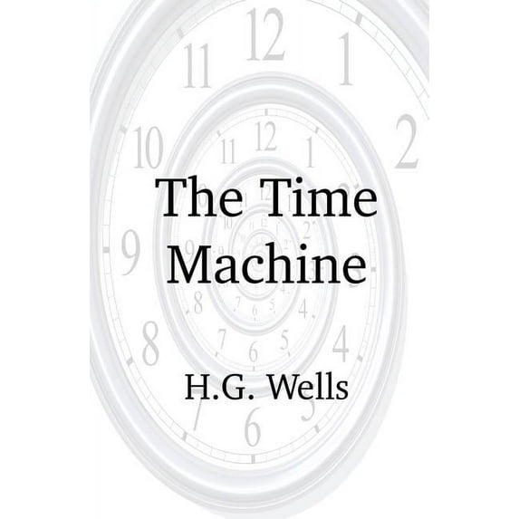 The Time Machine, (Paperback)