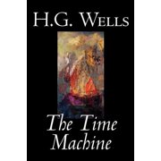 The Time Machine by H. G. Wells, Fiction, Classics, Paperback