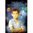 thumbnail image 1 of The Time Manipulator's Son, (Paperback), 1 of 1