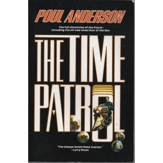 Pre-Owned The Time Patrol (Paperback) 0312856369 9780312856366