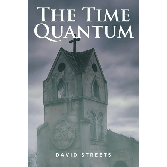 The Time Quantum (Paperback)