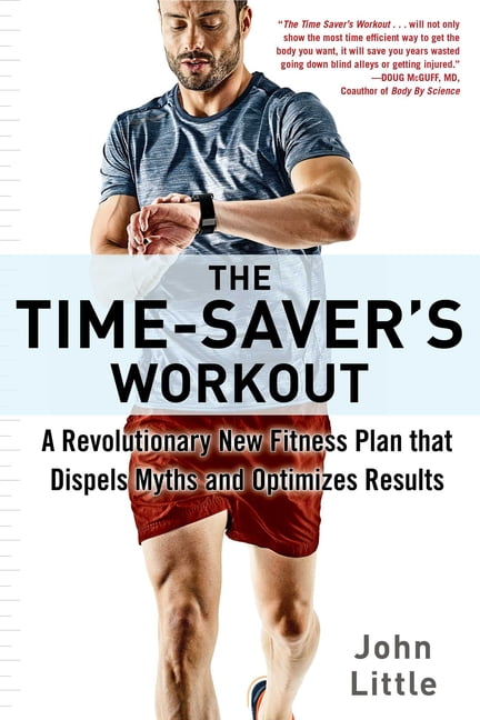 https://i5.walmartimages.com/seo/The-Time-Saver-s-Workout-A-Revolutionary-New-Fitness-Plan-that-Dispels-Myths-and-Optimizes-Results-Paperback-9781510733305_96d53cd3-bdc2-43b5-96a3-bbd92ce24d08.660e7fa193381aa221d92f7a5edab52a.jpeg