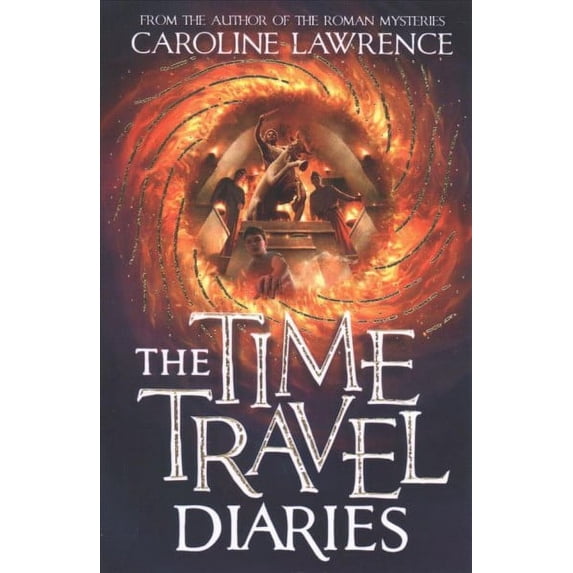 The Time Travel Diaries (Bk. 1)