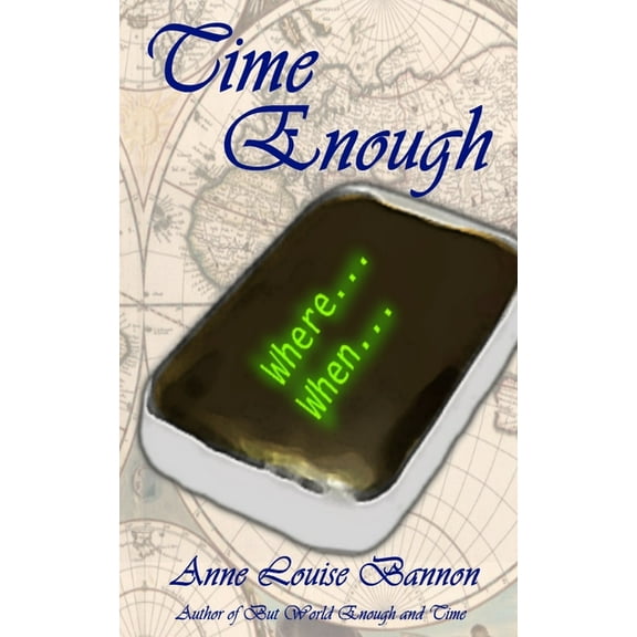 The Time Travel Trilogy Time Enough, Book 2, (Paperback)
