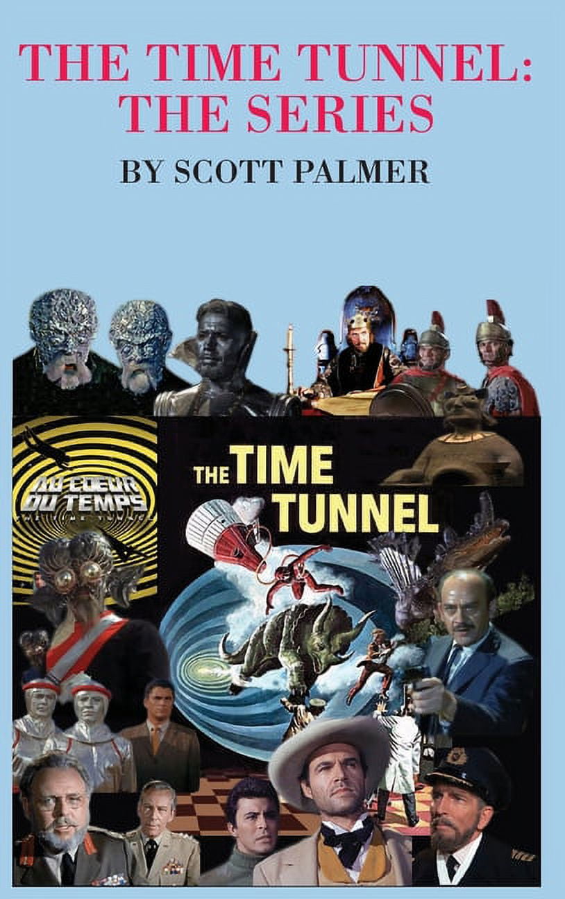 The Time Tunnel-The Series, (Hardcover) - Walmart.com