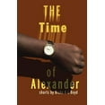 thumbnail image 1 of The Time of Alexander (Paperback), 1 of 1