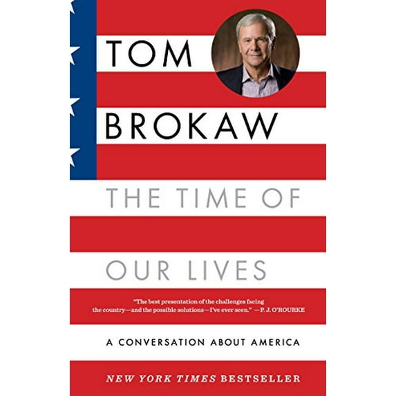 Pre-Owned The Time of Our Lives: A Conversation about America (Paperback) 081297512X 9780812975123