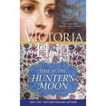 thumbnail image 1 of Pre-Owned The Time of the Hunter's Moon (Paperback) 1402277520 9781402277528, 1 of 1