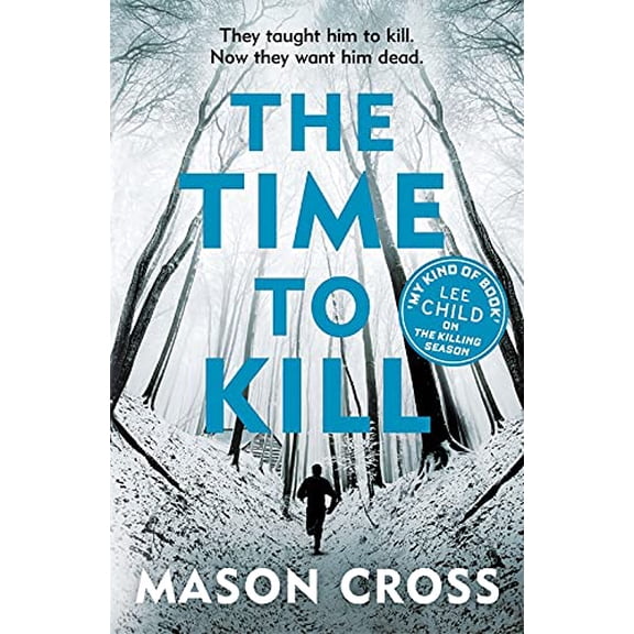 The Time to Kill (Carter Blake Series, Bk. 3)