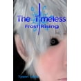 thumbnail image 1 of The Timeless Book One: Frost Rising, (Paperback), 1 of 1