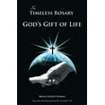 thumbnail image 1 of The Timeless Rosary: God's Gift of Life, (Paperback), 1 of 1