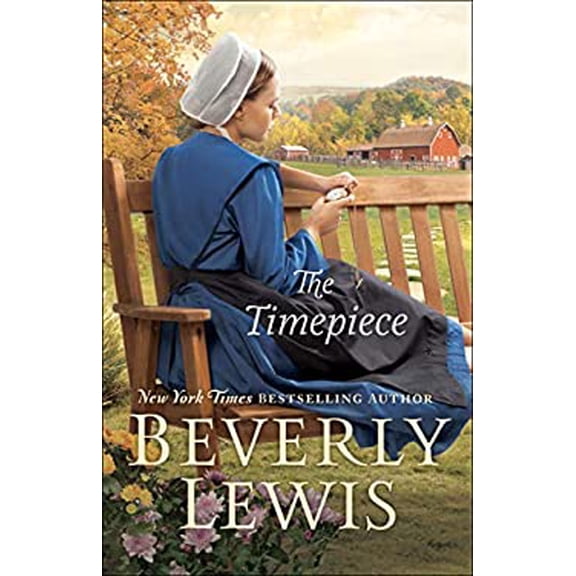 Pre-Owned The Timepiece (Hardcover) by Beverly Lewis