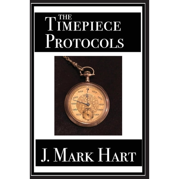 The Timepiece Protocols, (Paperback)