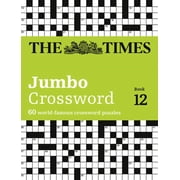 The Times 2 Jumbo Crossword Book 12 60 of the Worlds Biggest Puzzles from the Times 2, Paperback