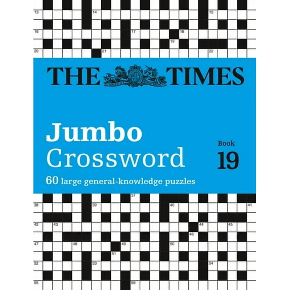 Times Crosswords The Times 2 Jumbo Crossword Book 19: 60 Large General-Knowledge Crossword Puzzles, (Paperback)