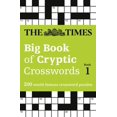 thumbnail image 1 of The Times Big Book of Cryptic Crosswords Book 1 : 200 World-Famous Crossword Puzzles (Paperback), 1 of 1
