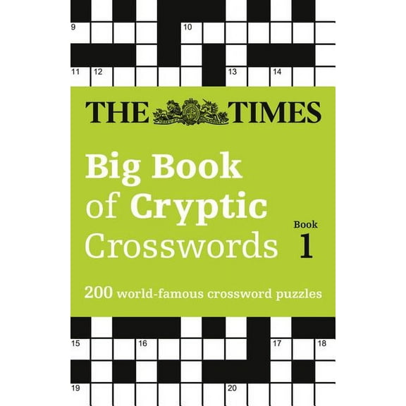 The Times Big Book of Cryptic Crosswords Book 1 : 200 World-Famous Crossword Puzzles (Paperback)