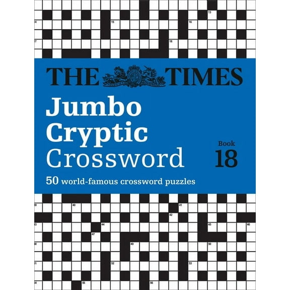 The Times Jumbo Cryptic Crossword Book 18: The World's Most Challenging Cryptic Crossword, (Paperback)