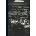 thumbnail image 1 of The Times Newspaper and the Climate of Rome (Paperback), 1 of 1