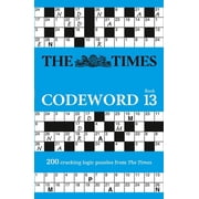 Times Puzzle Books The Times Puzzle Books - The Times Codeword 13 200 Cracking Logic Puzzles, Paperback