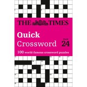 Times Crosswords The Times Quick Crossword Book 24 100 General Knowledge Puzzles from the Times 2, Paperback