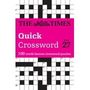 Times Crosswords The Times Quick Crossword Book 27 100 General Knowledge Puzzles from the Times 2, Paperback