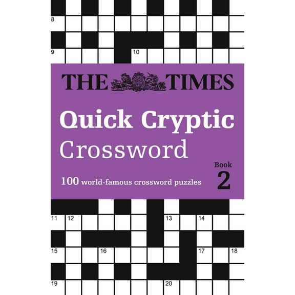 The Times Quick Cryptic Crossword book 2 : 100 Challenging Quick Cryptic Crosswords from The Times (Paperback)