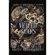 The Timewalker Archives Veiled Scars, Book 2, Hardcover