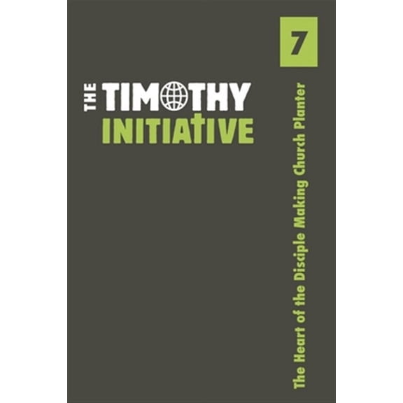 The Timothy Initiative International 10-Book Set: The Heart of the Disciple Making Church Planter (Paperback)